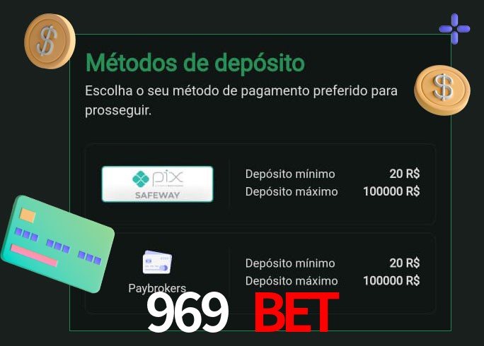 O cassino 969 bet oferece uma grande variedade de métodos de pagamento